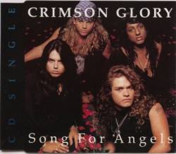 Crimson Glory : Song for Angels